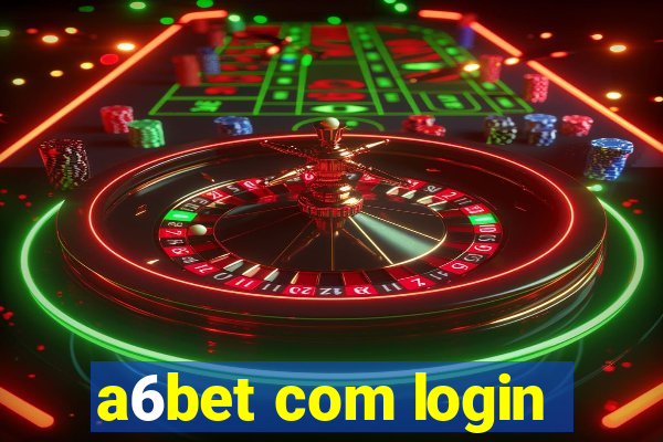 a6bet com login